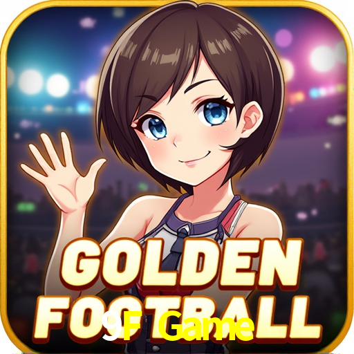 Download 9F Game App
